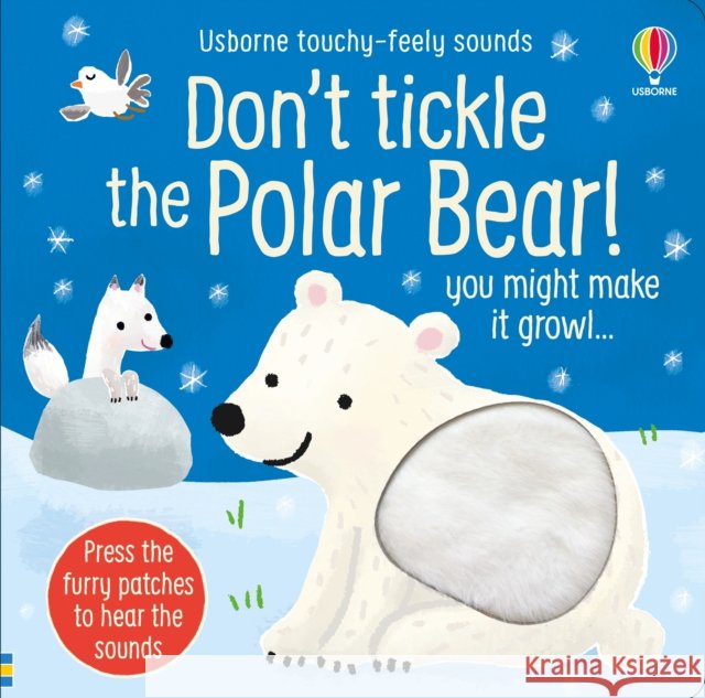 Don't Tickle the Polar Bear! Sam Taplin 9781474994682 Usborne Publishing Ltd - książka