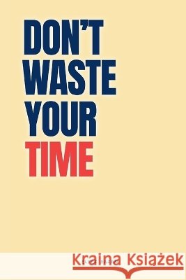 Don't Waste Your Time Razan, Elfez 9798190154092 Independently Published - książka
