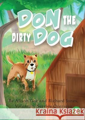 Don The Dirty Dog Alison Gee, Richard Jones, Jhunny Moralde 9781925863789 Library for All - książka