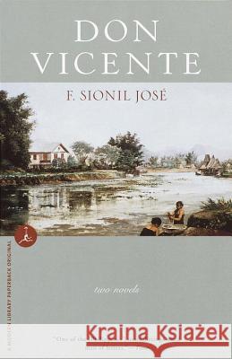 Don Vicente: Two Novels F. Sionil Jose 9780375752438 Modern Library - książka