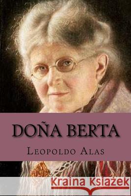 Dona Berta Leopoldo Alas 9781546524632 Createspace Independent Publishing Platform - książka