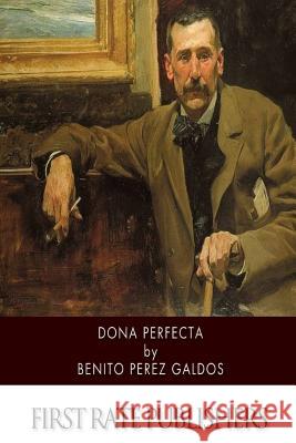 Dona Perfecta Benito Perez Galdos 9781514177921 Createspace - książka