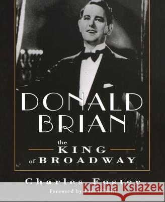 Donald Brian: King of Broadway Charles Foster 9781550812145 Breakwater Books,Canada - książka