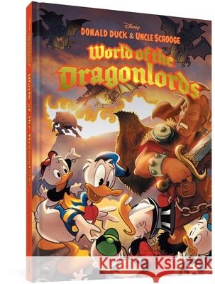 Donald Duck and Uncle Scrooge: World of the Dragonlords Giorgio Cavazzano Byron Erickson 9781683964834 Fantagraphics Books - książka