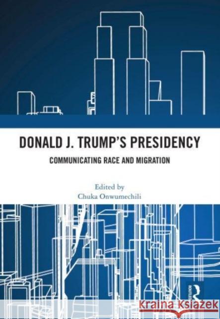 Donald J. Trump's Presidency  9781032640747 Taylor & Francis Ltd - książka