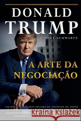 Donald Trump - A Arte da Negociação Trump, Donald 9788568014479 Buobooks - książka