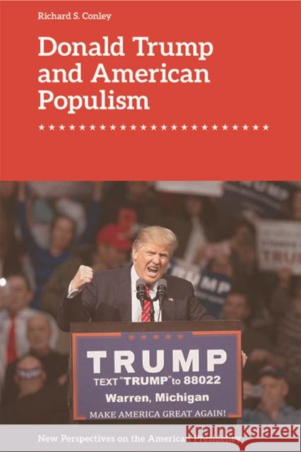 Donald Trump and American Populism Richard S. Conley 9781474450065 Edinburgh University Press - książka