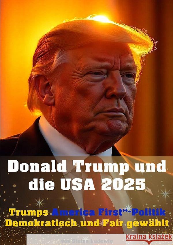 Donald Trump und die USA 2025 I Trumps 