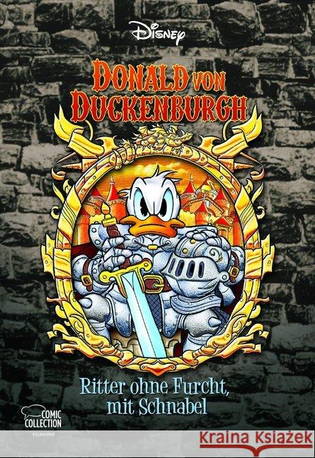 Donald von Duckenburgh - Ritter ohne Furcht, mit Schnabel Disney, Walt 9783770440320 Ehapa Comic Collection - książka
