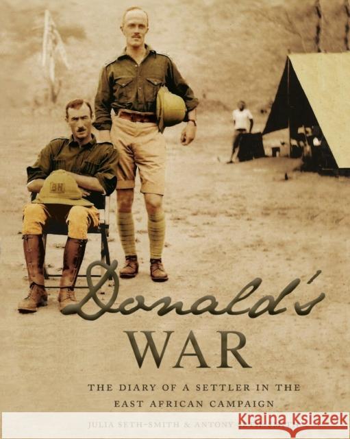 Donalds's War Julia Seth-Smith, Anthony Seth-Smith 9789966757494 Old Africa Books - książka