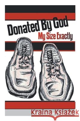 Donated By God: My Size Exactly Daniel Sanchez 9781778834011 Bookside Press - książka