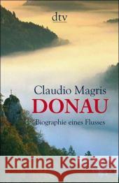 Donau : Biographie eines Flusses Magris, Claudio   9783423344180 DTV - książka