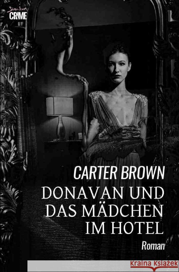 Donavan und das Mädchen im Hotel Brown, Carter 9783819084010 epubli - książka