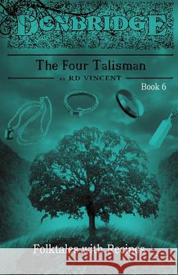 Donbridge: The Four Talisman Rd Vincent 9781976468346 Createspace Independent Publishing Platform - książka