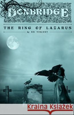 Donbridge: The Ring of Lazarus Rd Vincent 9781515134848 Createspace - książka