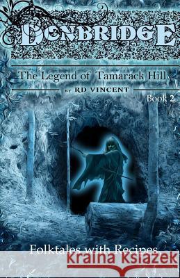 Donbridge: The Witch of Tamarack Hill Rd Vincent 9781517737771 Createspace - książka