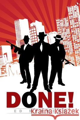 Done! Ed Merwede 9781514450956 Xlibris - książka