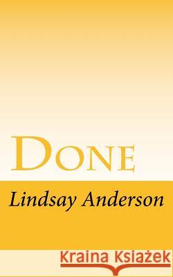 Done Lindsay Anderson 9781517358952 Createspace - książka