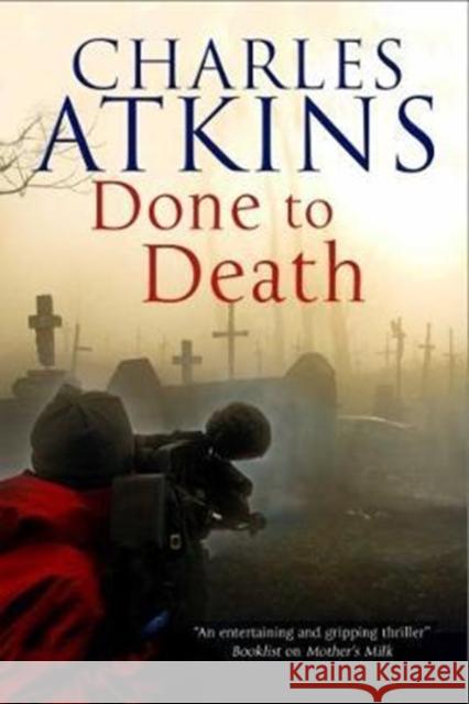 Done to Death Charles Atkins 9781847518002 A Lillian and Ada Mystery - książka