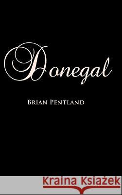 Donegal Brian Pentland 9781490792521 Trafford Publishing - książka