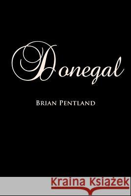 Donegal Brian Pentland 9781490792538 Trafford Publishing - książka