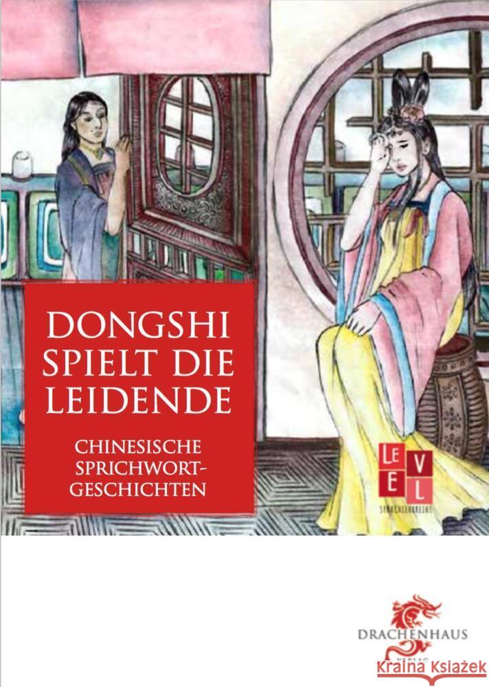 Dongshi spielt die Leidende  9783943314649 Drachenhaus Verlag - książka