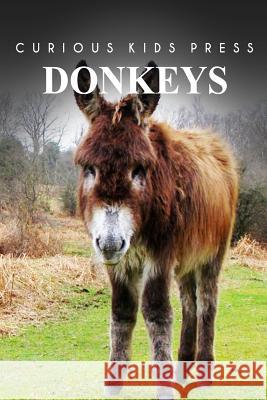 Donkey - Curious Kids Press Curious Kids Press 9781494980726 Createspace - książka