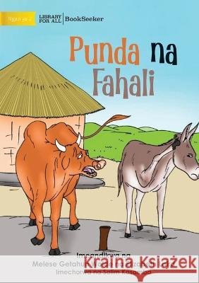 Donkey And Ox - Punda na Fahali Melese Getahu Elizabeth Laird Salim Kasamba 9781922910394 Library for All - książka