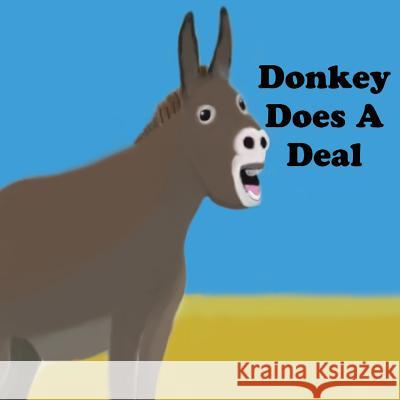 Donkey Does A Deal Davidson, Jo 9781515179047 Createspace - książka