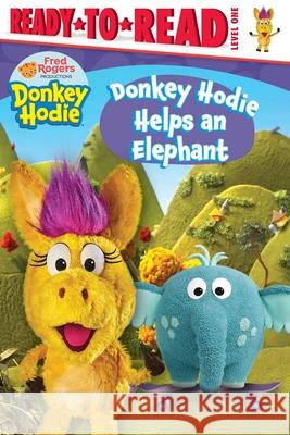 Donkey Hodie Helps an Elephant: Ready-To-Read Level 1 Tina Gallo 9781534499416 Simon Spotlight - książka