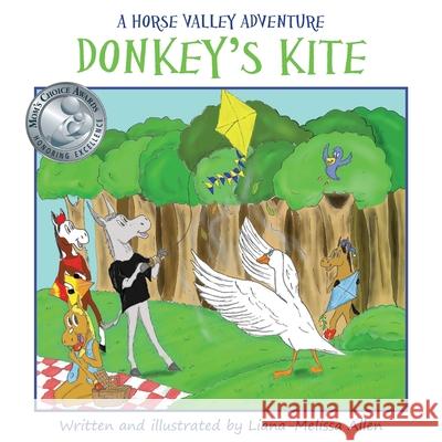 Donkey's Kite: A Horse Valley Adventure-Book 2 Liana-Melissa Allen Liana-Melissa Allen 9781505604610 Createspace - książka