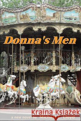 Donna's Men Michael E. Lloyd 9781291277203 Lulu.com - książka