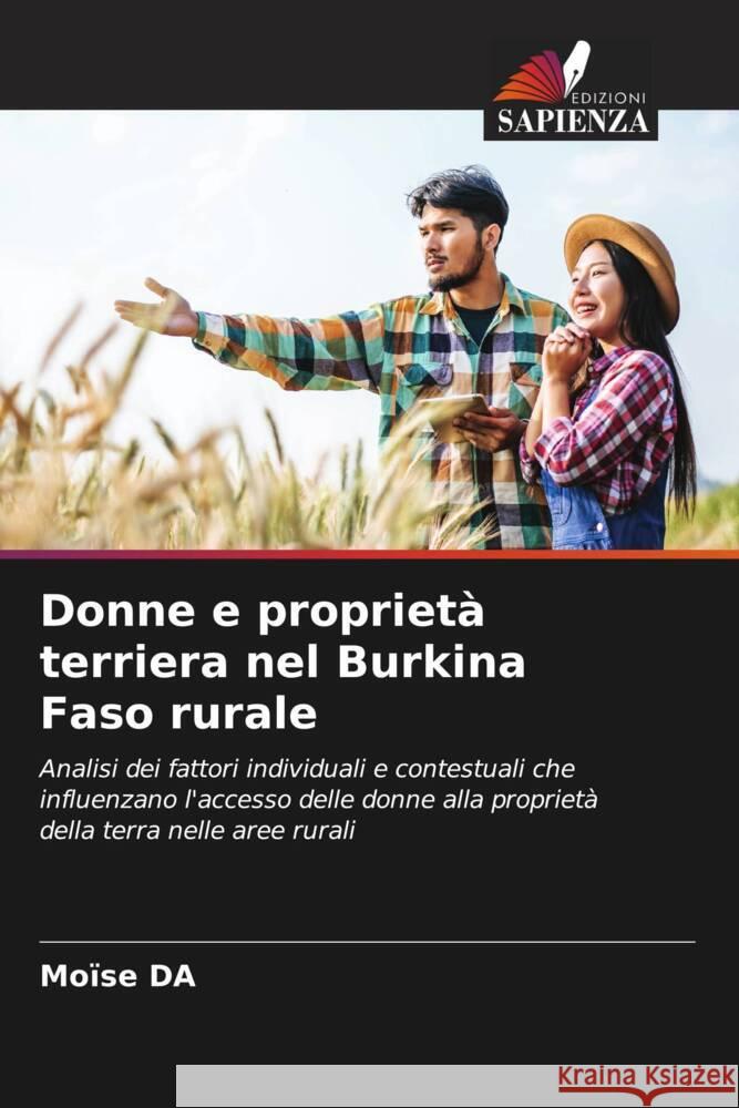 Donne e proprietà terriera nel Burkina Faso rurale DA, Moïse 9786208247409 Edizioni Sapienza - książka