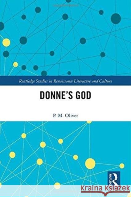 Donne's God P. M. Oliver 9781138065314 Routledge - książka