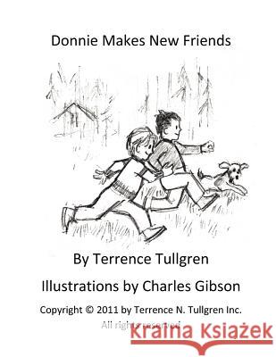 Donnie Makes New Friends: A Lesson In Eye-To-Eye Contact Gibson, Charles 9781466287631 Createspace - książka