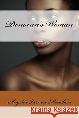 Donovan's Woman Angelia Vernon Menchan 9781721263844 Createspace Independent Publishing Platform - książka