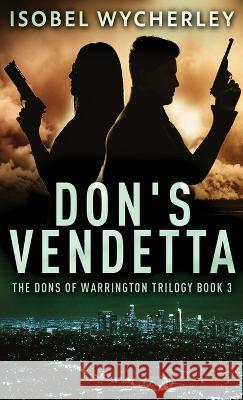 Don's Vendetta Isobel Wycherley 9784824144300 Next Chapter - książka