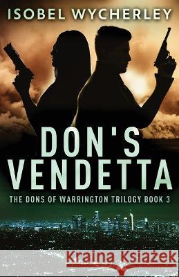 Don's Vendetta Isobel Wycherley 9784824144317 Next Chapter - książka