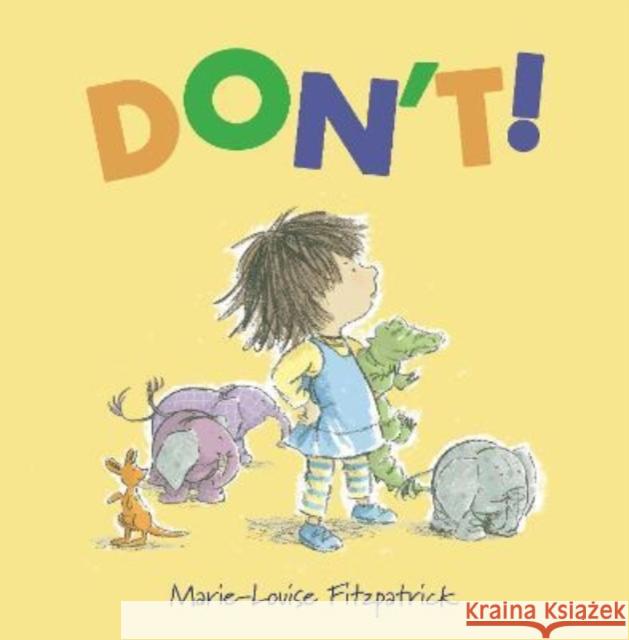 Don't! Marie-Louise Fitzpatrick 9781913074593 Otter-Barry Books Ltd - książka