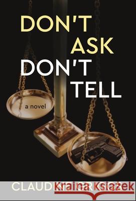 Don't Ask, Don't Tell Claudine Griggs 9781948120562 Not a Pipe Publishing - książka