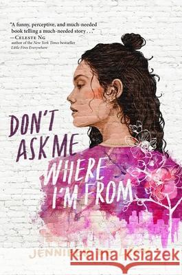 Don't Ask Me Where I'm from Jennifer d Elena Garnu 9781534438248 Atheneum Books - książka