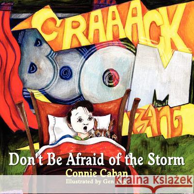 Don't Be Afraid of the Storm Connie Caban Gen Page 9781936343973 Peppertree Press - książka