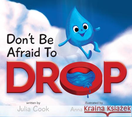 Don't Be Afraid to Drop! Julia Cook Anita DuFalla 9781931636605 National Center for Youth Issues - książka