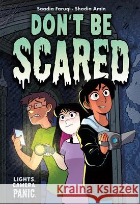 Don't Be Scared Saadia Faruqi Shadia Amin 9781250879240 First Second - książka