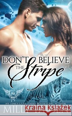 Don't Believe the Stripe Taiden Milly Taiden 9798436720593 Independently published - książka