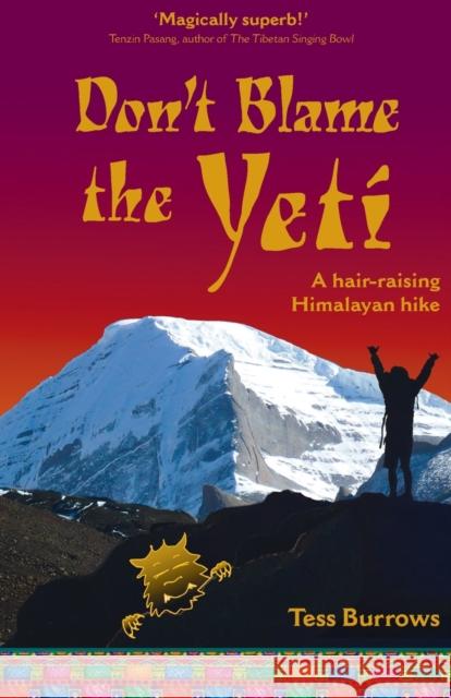 Don't Blame the Yeti Tess Burrows 9781785632075 Eye Books - książka