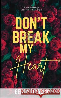 Don't Break My Heart: A Psychological Thriller Gertie Greyson 9781950141944 8 Percent - książka