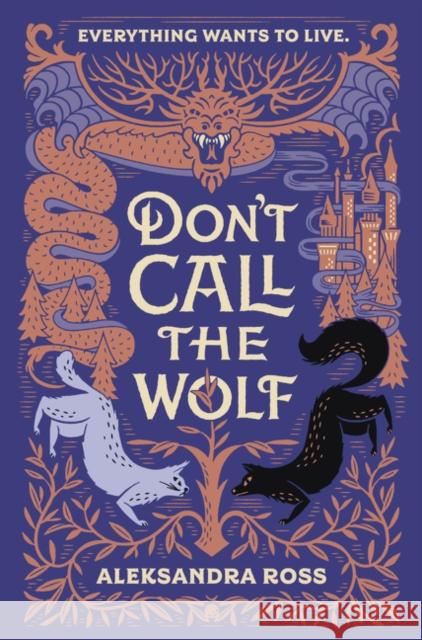 Don't Call the Wolf Aleksandra Ross 9780062877970 Harperteen - książka