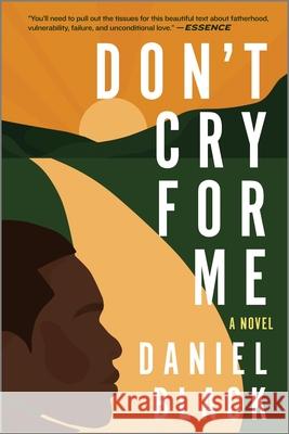 Don\'t Cry for Me Daniel Black 9781335449351 Hanover Square Press - książka