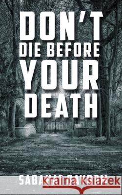 Don't die before your death Sabahat Qayoom 9789354460739 Cyscoprime Publishers - książka